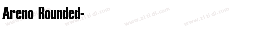 Areno Rounded字体转换